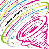 「CUE DREAM JAM-BOREE 2010 ハリケーンジャンボリー〜キミを巻き込んで10回転〜」