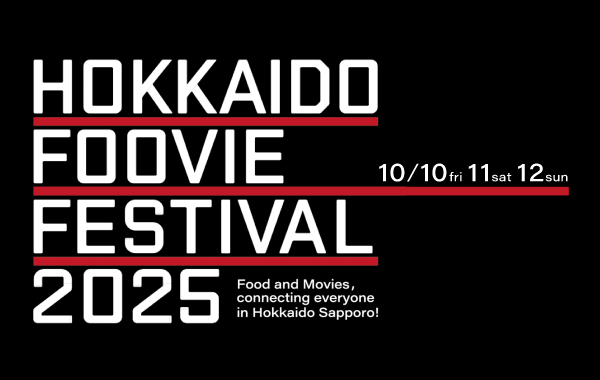 HOKKAIDO FOOVIE FESTIVAL